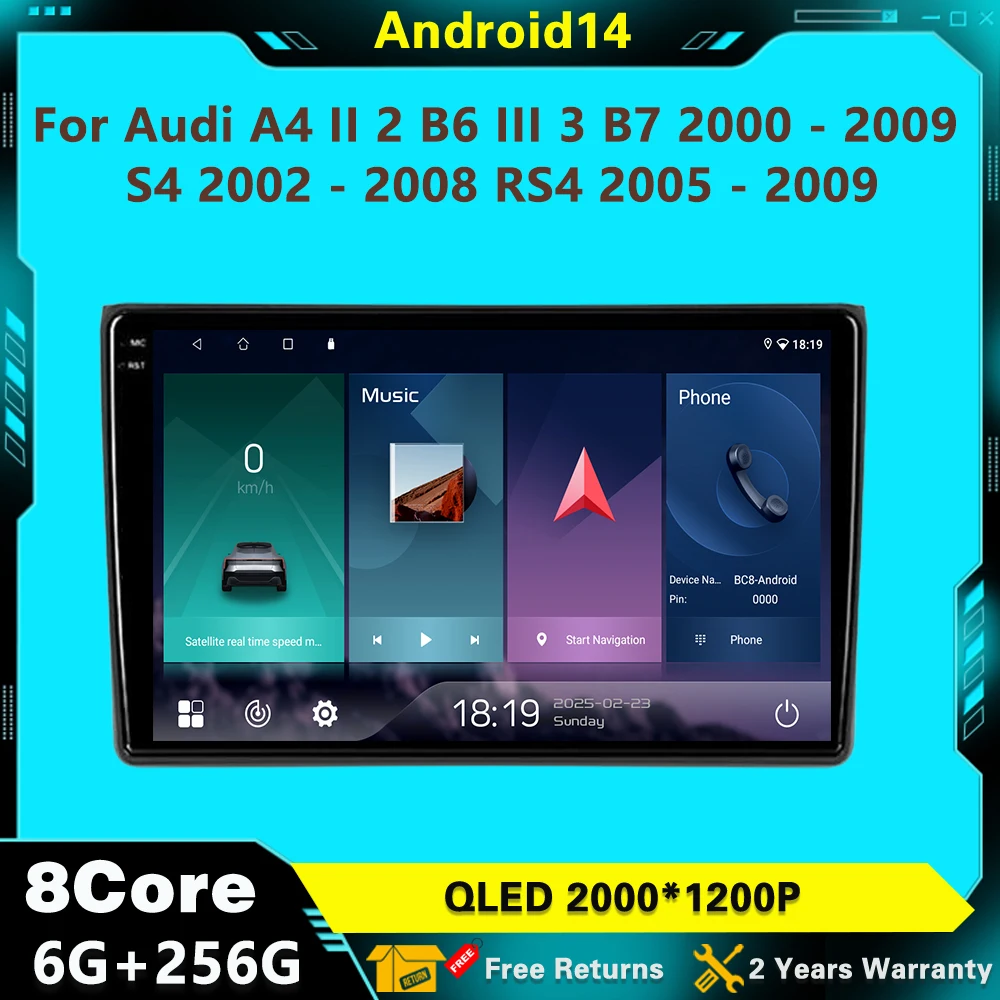 

Car Radio Android 14 For Audi A4 II 2 B6 III 3 B7 2000 - 2009 S4 2002 - 2008 RS4 2005 - 2009 Multimedia Player Navigation GPS