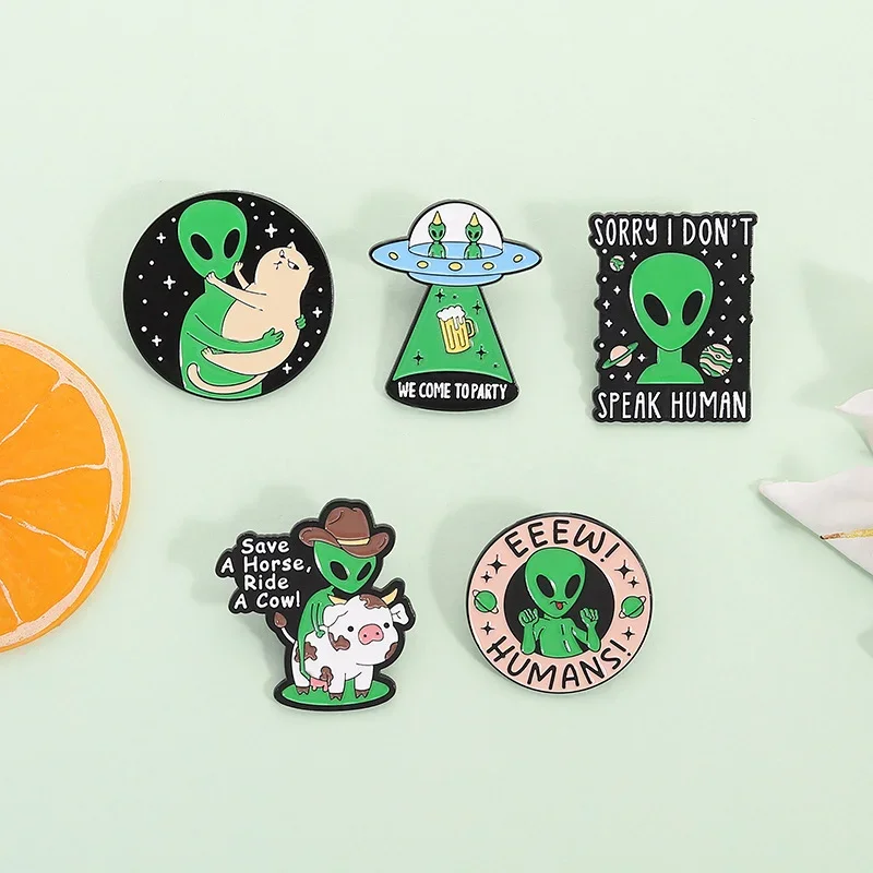Green Ufo Aliens Enamel Pins Sorry I Don't Speak Human We Come Toparty Metal Badge Creative Brooch Hat Jewelry Gifts Wholesale