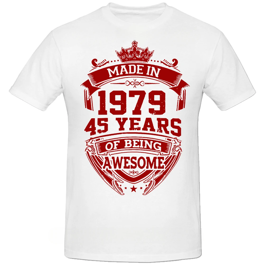 Graficzne prezenty urodzinowe Letni styl 45 lat bycia niesamowitego 45-tego T-shirt Odzież męska Nowość Made In 1979 T-shirty