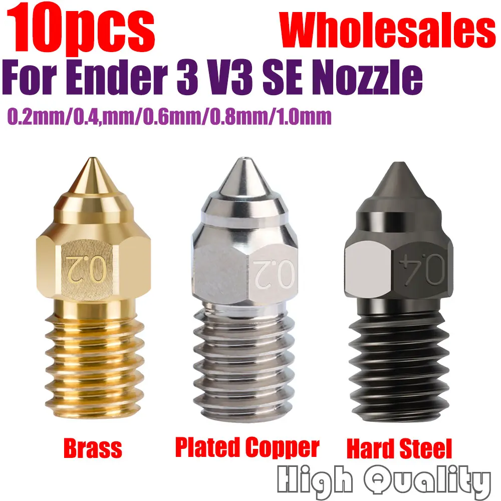 

10pcs Nozzles For Ender 3 V3 SE High Quality Nozzle For Ender 7/ Ender 5 S1 Series Spider Hotend , Wholesales Nozzles