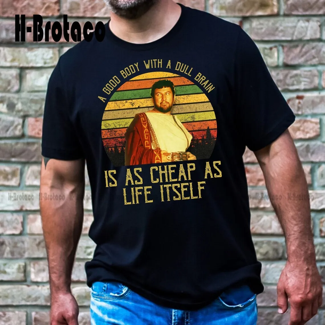 Batiatus A Good Body With A Dull Brain Is As Cheap As Life Itself Vintage T-Shirt, Movies Quote Unisex Tshirt Xs-5Xl Printed Tee