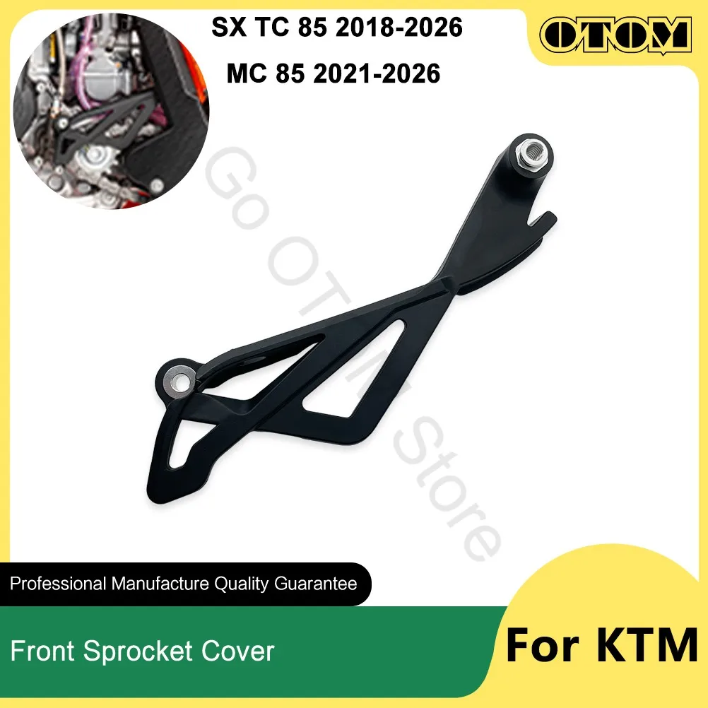

OTOM 2018-2026 Motorcycle Front Sprocket Cover Guard Protector Engine Case For KTM SX85 HUSQVARNA TC85 GASGAS MC85 47203096100