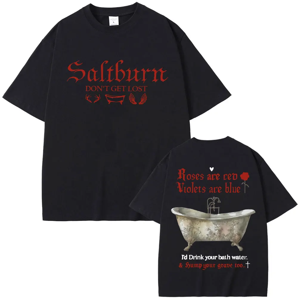 Movie Saltburn Don't Get Lost Graphic T-shirts Men Women Cotton Oversized T Shirt Men's Fashion Vintage Tshirt Trend Streetwear