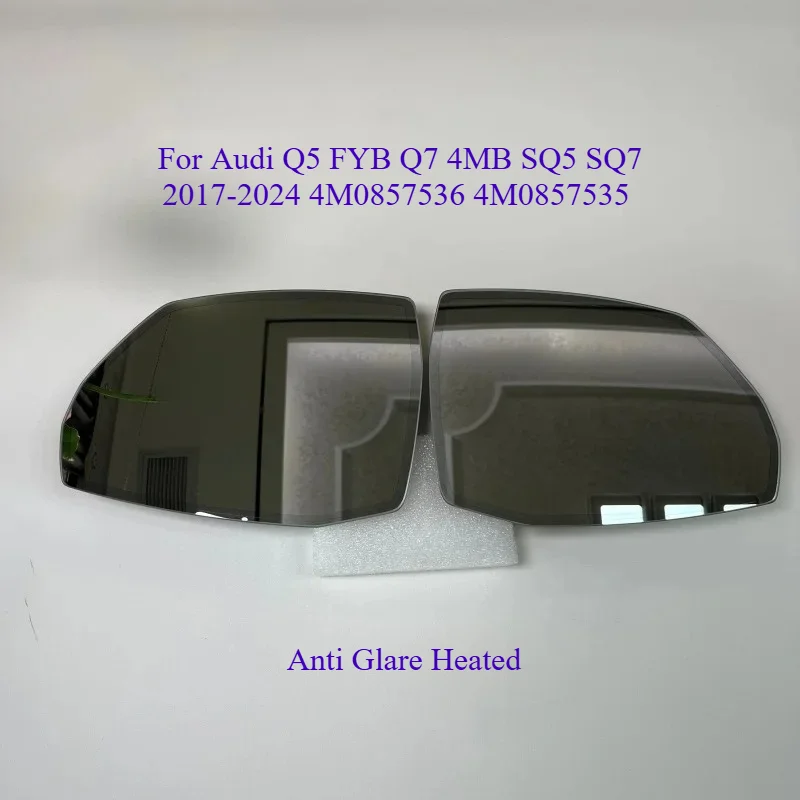 For Audi Q5 FYB Q7 4MB SQ5 SQ7 2017-2024 4M0857536 4M0857535 Auto Dimming Anti Glare Heated Rear Mirror Glass Left or Right New