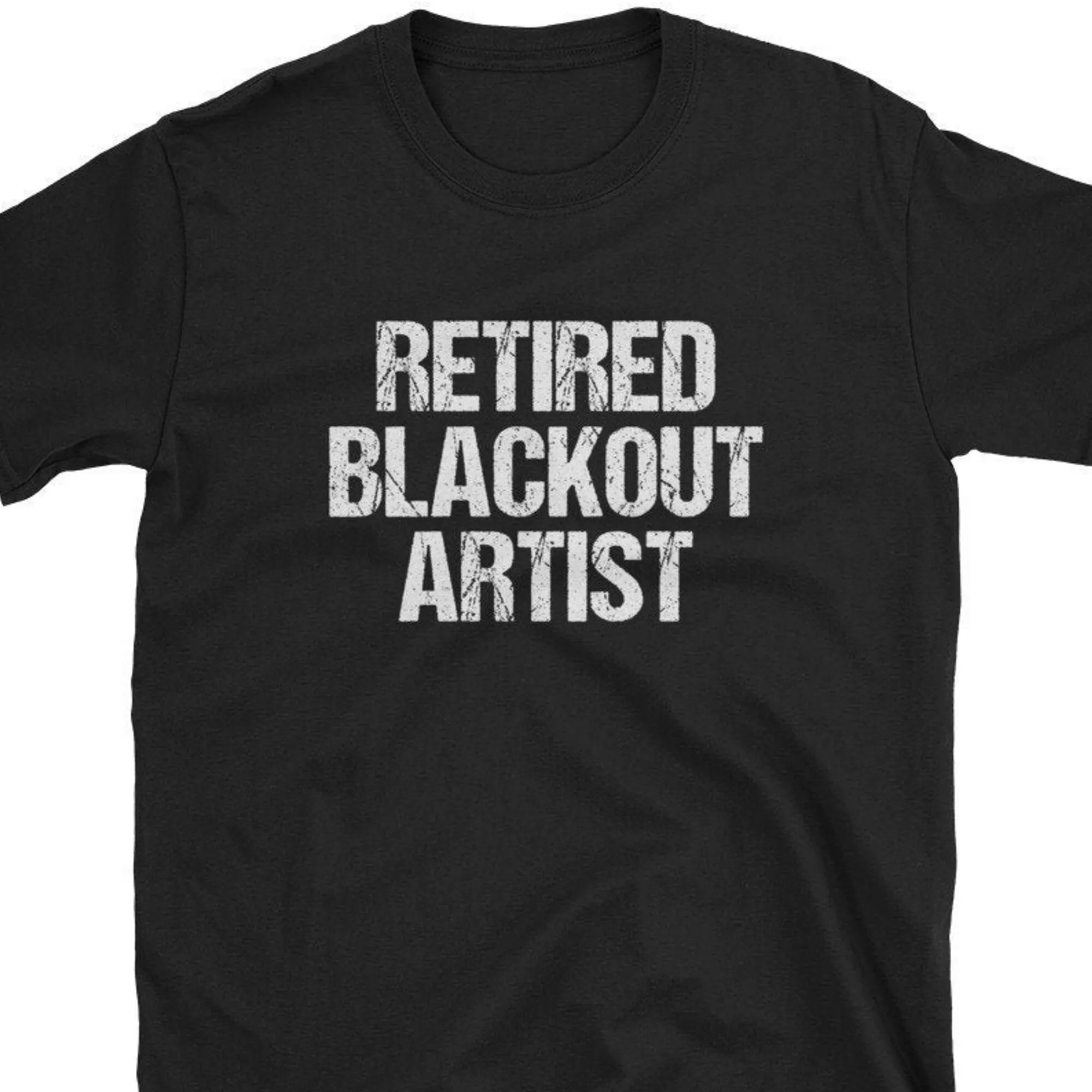 Retired Blackout Artist Sober T Shirt Sobriety Former Alcoholic Alcoholism Anniversary