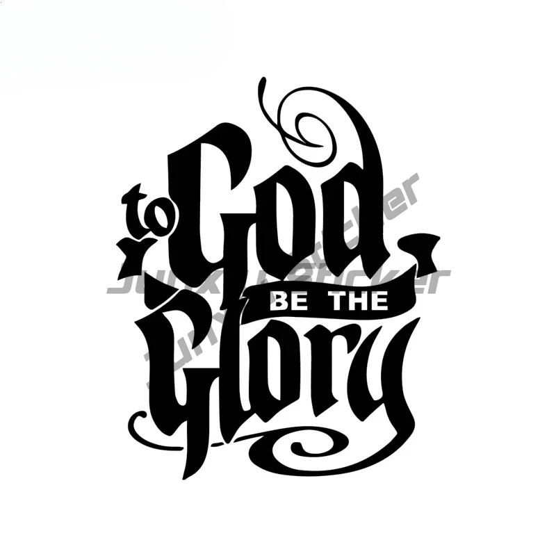 

Fashion Attractive Creative To God Be The Glory PVC Decal Car Truck Window Sticker Bible Verse Scripture.