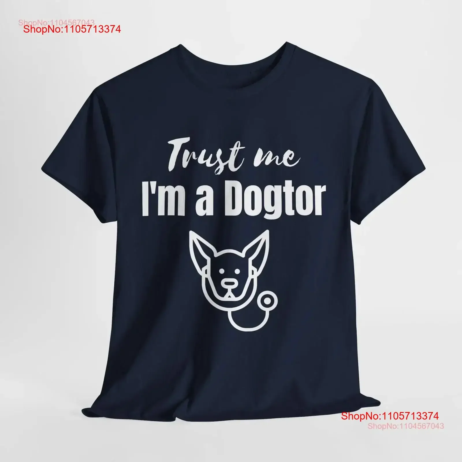 Trust Me I m a Dogtor T Shirt Funny Vet or Dog Lover Perfect for Animal Enthusiasts vintage Washed Top For Everyday Wear