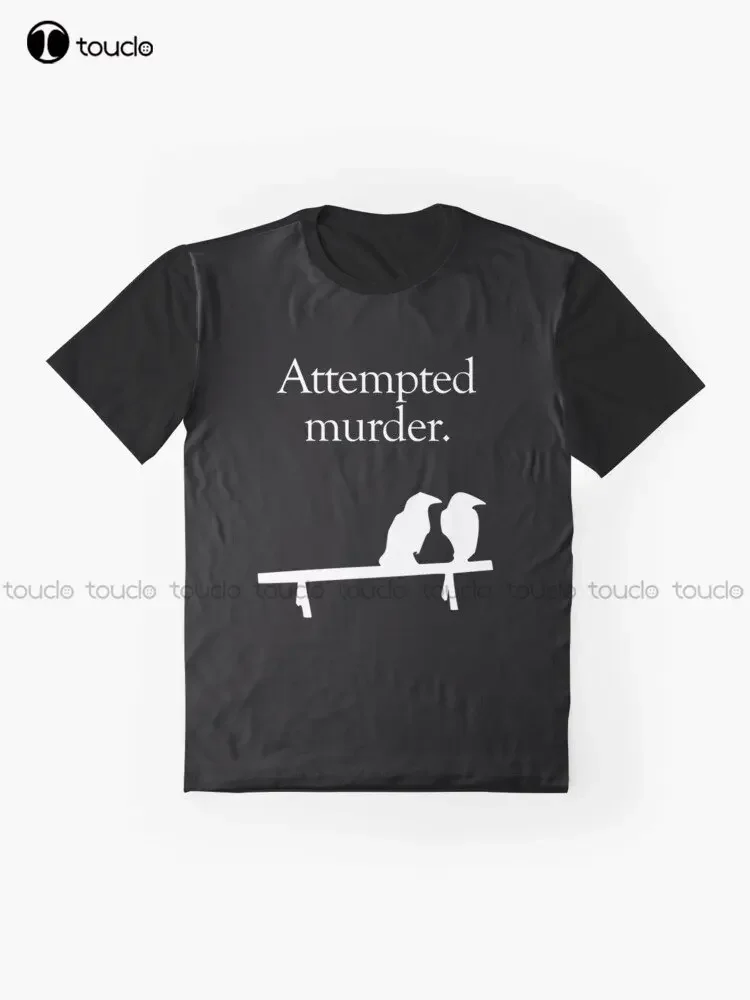 Attempted Murder (White Design) Graphic T-Shirt Custom Aldult Teen Unisex Digital Printing Tee Shirts Custom Gift Xxs-5Xl