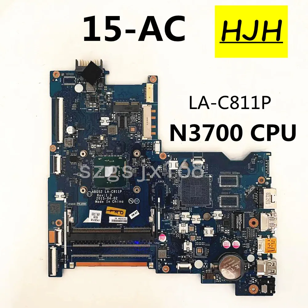 

For HP PAVILION 250 G4 15-AC Laptop Motherboard ABQ52 LA-C811P With N3700 815249-601 815249-501 815249-001 100% Tested