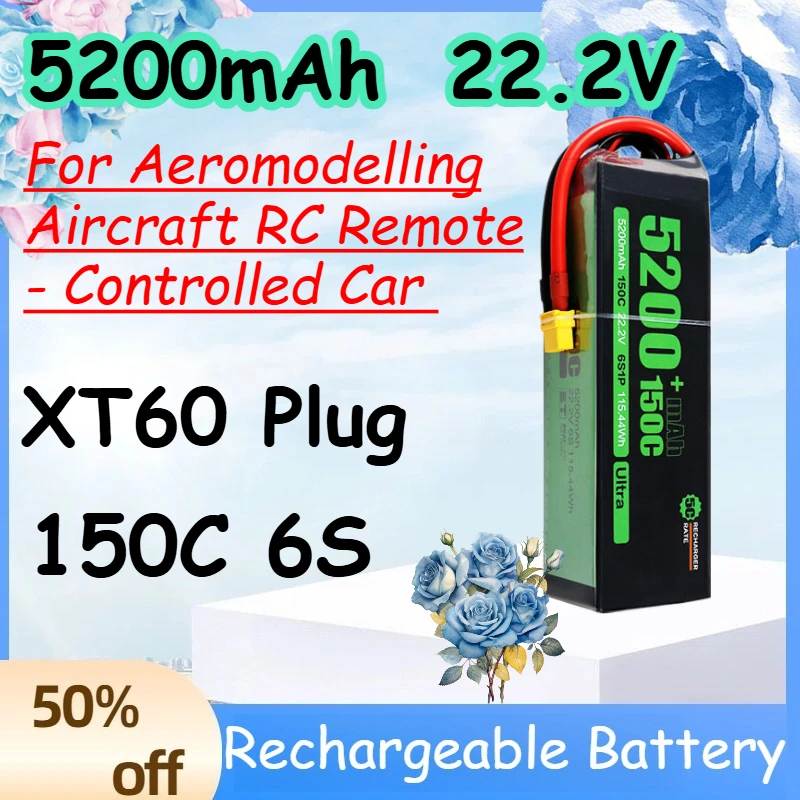 

5200mAh 6S 22.2V 150C High-capacity High-rate Lipo Battery for Aeromodelling Aircraft RC Remote - Controlled Car with XT60 Plug