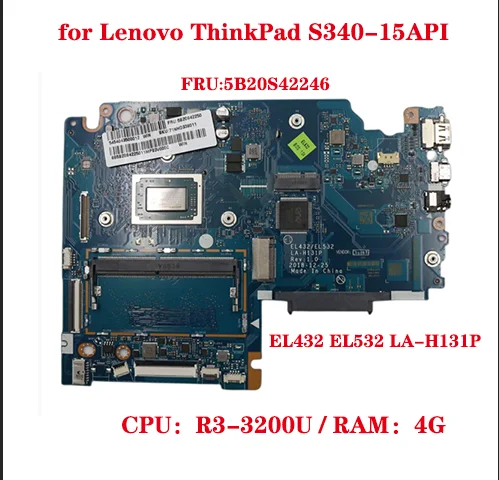 

FRU:5B20S42246 для Lenovo ThinkPad S340-15API материнская плата для ноутбука EL432 EL532 LA-H131P с процессором: фонарь ОЗУ 4G 100%, работает