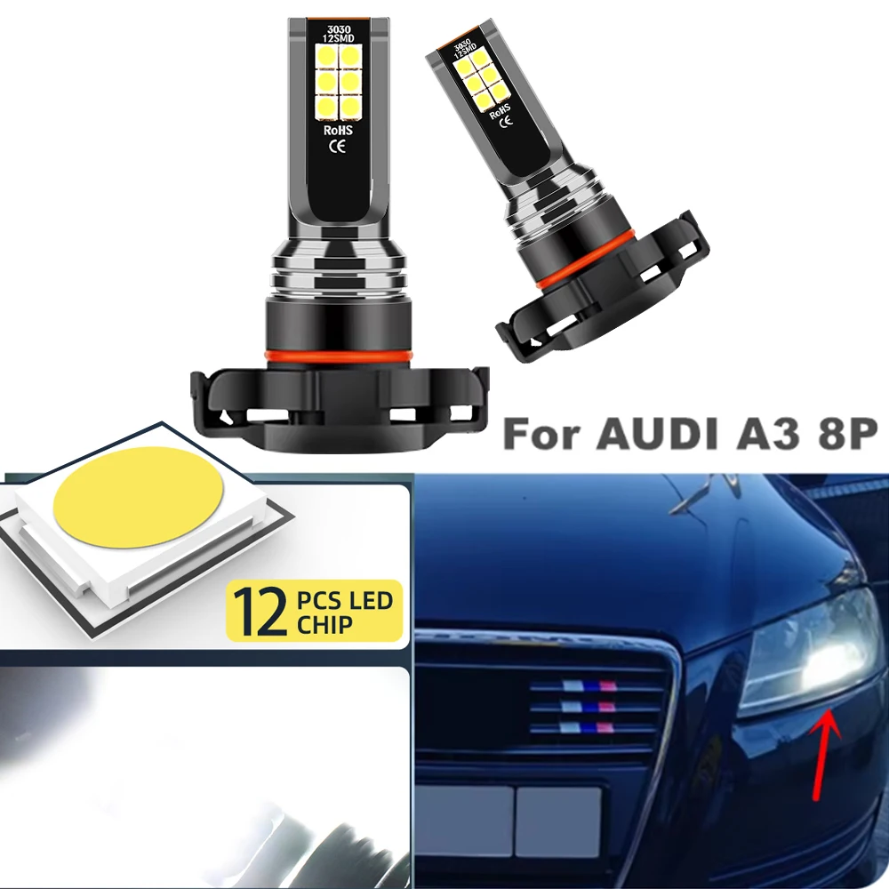 For AUDI A3 8P 2008 2009 2010 2011 2012 2013 LED Bulb H16(EU) 5202 5201 PS24W PS19W LED Daytime Running Light Auto Car DRL Bulbs