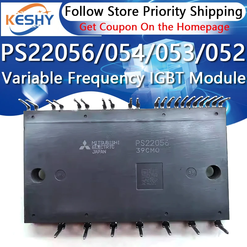 

PS22056 PS22054 PS22053 PS22052 New and Original IGBT Module Variable Frequency Air Conditioning Power Module Driving IC Chip