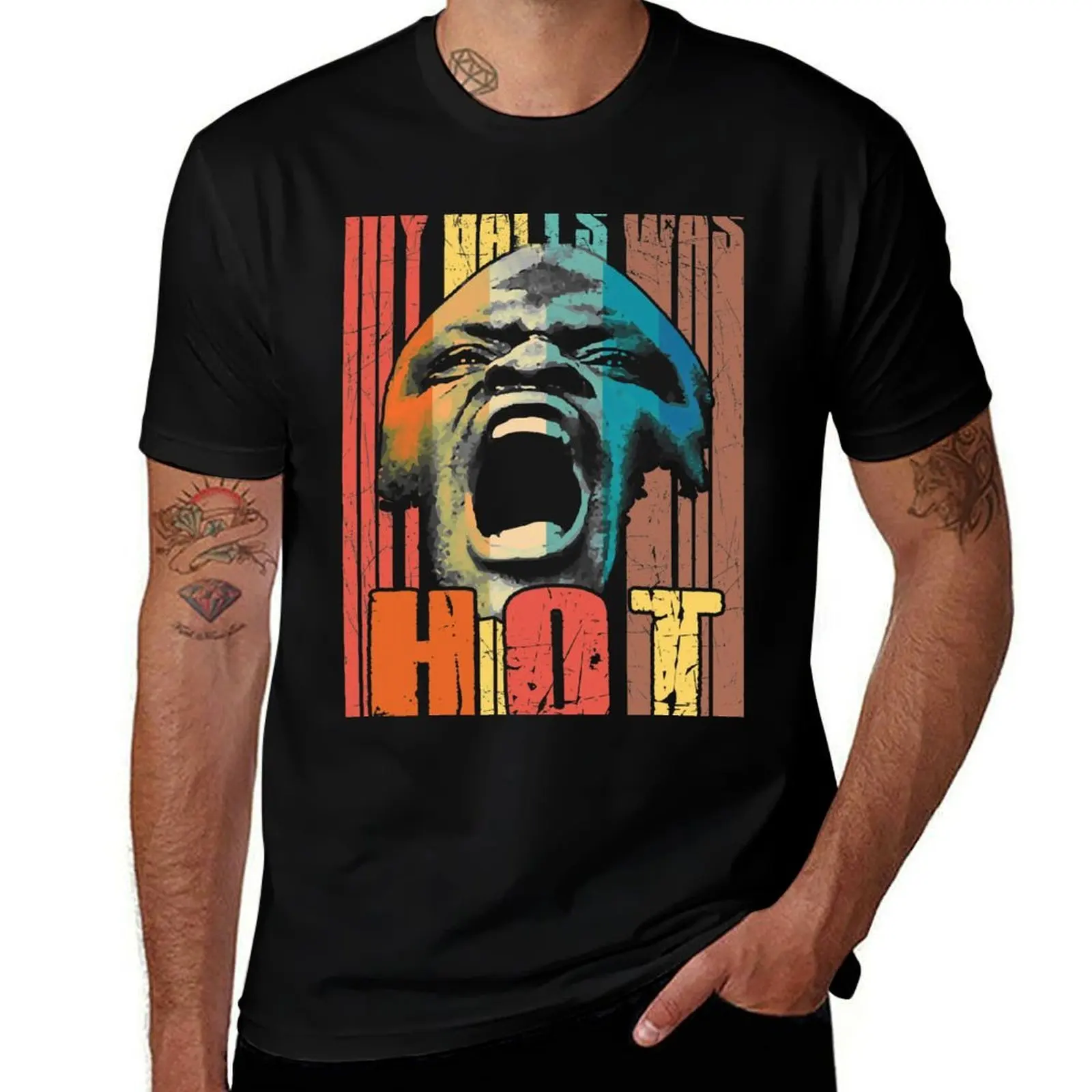 

My Balls was Hot T-Shirt t shirts designer man t shirt luxury T-Shirt