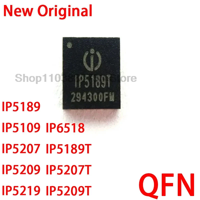 5/PCS New Original IP5189 IP5109 IP5207 IP5209 IP5219 IP6518 IP5189T IP5207T IP5209T QFN Power management chip In Stock