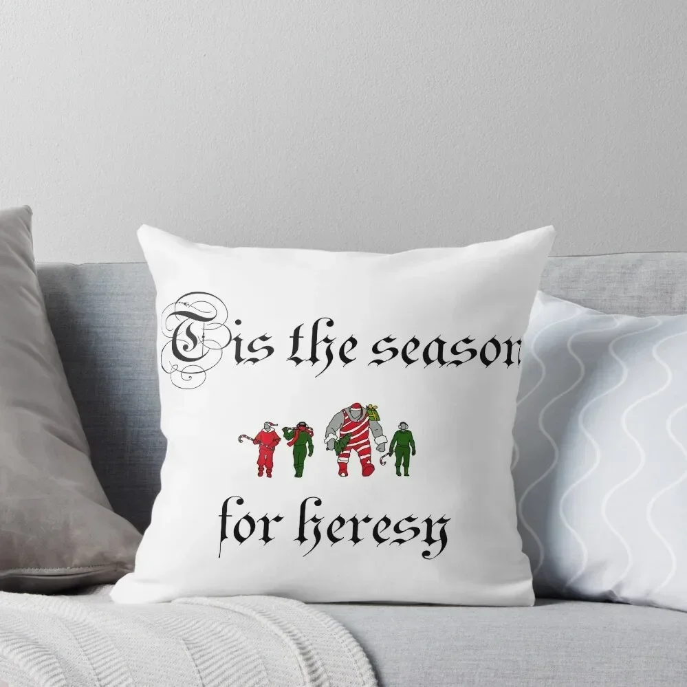 Tis the season for heresy Throw Pillow Pillow Cover Pillow Case Christmas