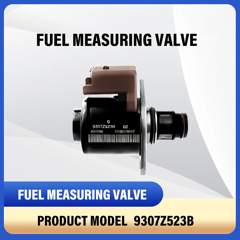 

9307Z523B Fuel Pump Inlet Metering Valve Pressure Regulator Sensor 9307z523b For R-ENAULT C-ITROEN F-ORD 9109-903 1329098