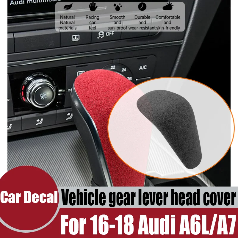 For 16-18 Audi A6L/A7 car gear handle head cover shell suede gear case protective cover car decorations