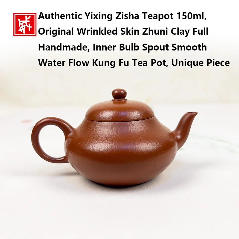 Authentic Yixing Zisha Teapot 150ml, Original Wrinkled Skin Zhuni Clay Full Handmade, Inner Bulb Spout Smooth Water Flow Kung Fu