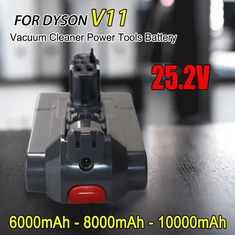 

V11 25.2V 6000/8000/10000mAh for Dyson Lithium ion Rechargeable Battery Vacuum Cleaners Absolute Extra SV15