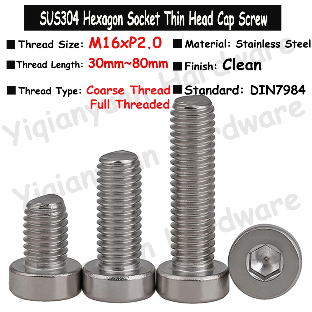 Yiqianyuan M16xP2.0 DIN7984 SUS304 Stainless Steel Hexagon Socket Thin Head Cap Screws Allen Key Bolt Low Short Profile Head
