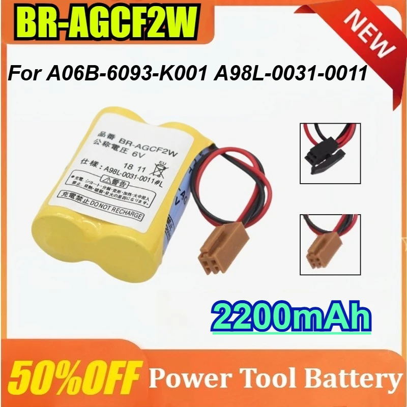 

New BR-AGCF2W 6V 2200mAh Battery Packs for A06B-6093-K001 A98L-0031-0011 Disposable Lithium Battery Accessories CNC Parts