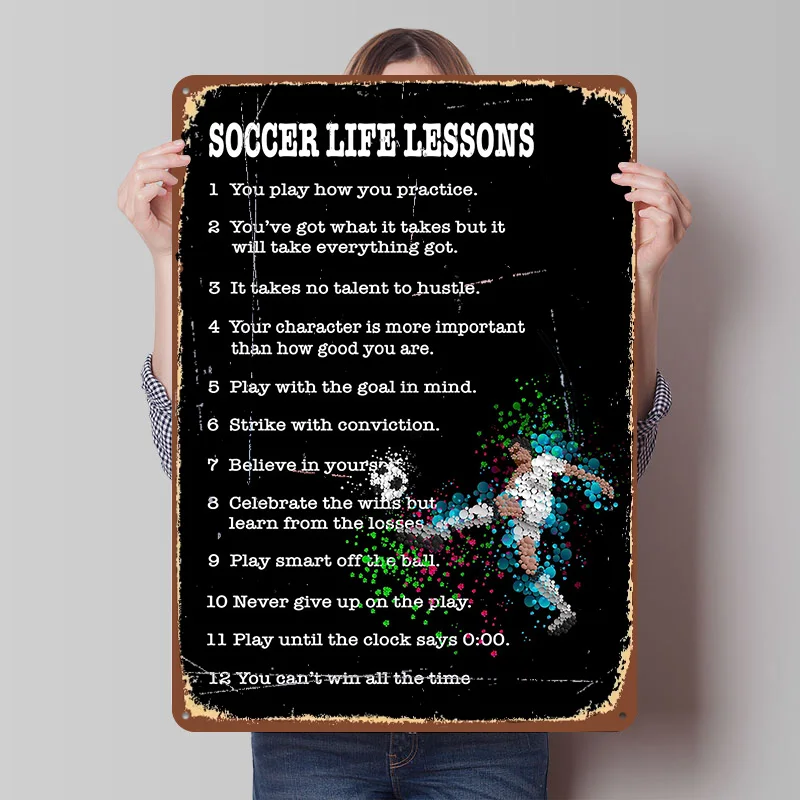 Soccer Life Lessons Tin Plaque Poster Customized Wall Art Retro Vintage Metal Signs for Room Decoration At Home Decor Items Men