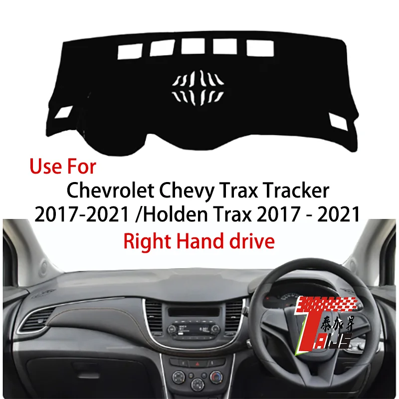 TAIJS factory  Suede dashboard cover anti UV high quality for Chevrolet Chevy Trax Tracker2017-2021 Right hand drive hot selling