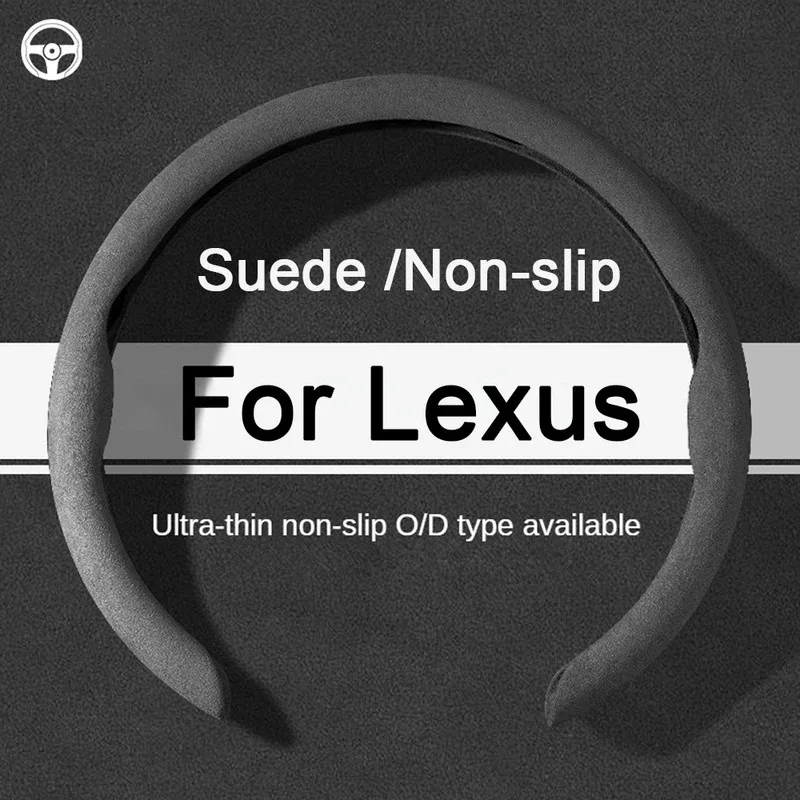

Universal 38cm Car Steering Wheel Cover Suede Leather Anti Slip For Lexus NX GS RX IS ES GX LX RC 200 250 350 LS 450H 300H