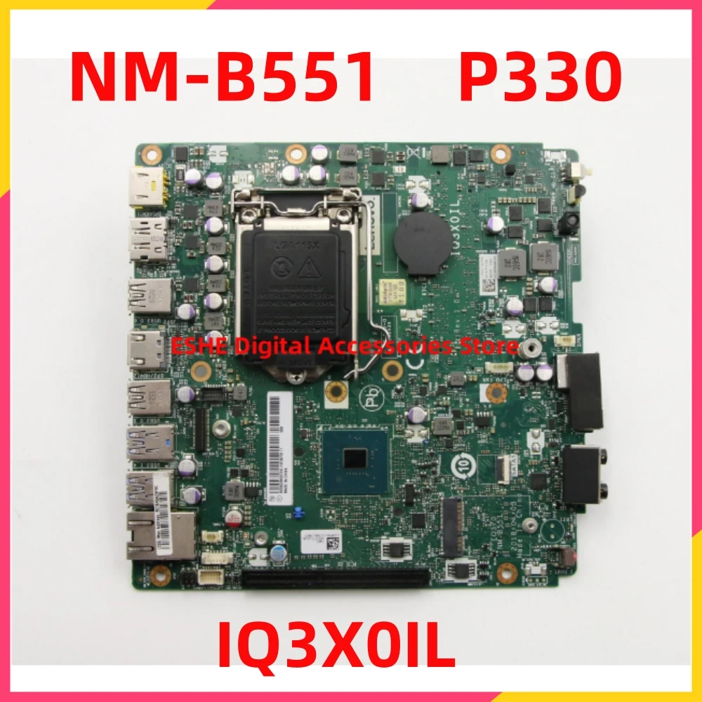 IQ3X0IL Mainboard For Lenovo ThinkStation M920X P330 Motherboard 5B20U53700 5B20U53820 EQ370 NM-B551 Motherboard 100% Tested