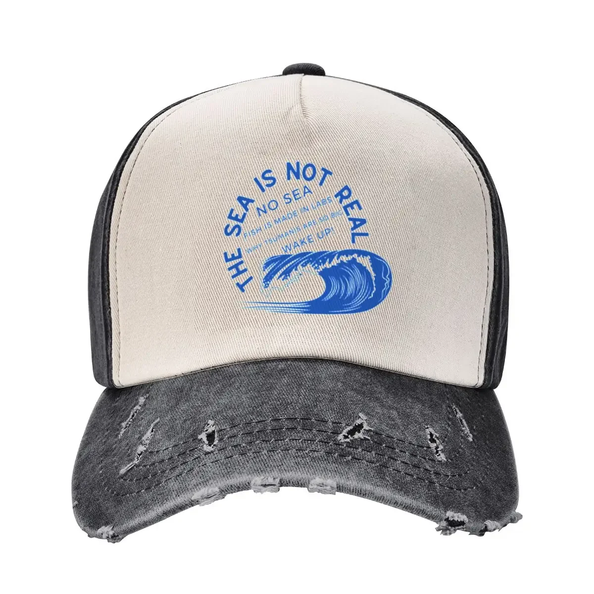 The Sea is not Real No Sea Baseball Cap dad hat New In The Hat Golf Men Women's