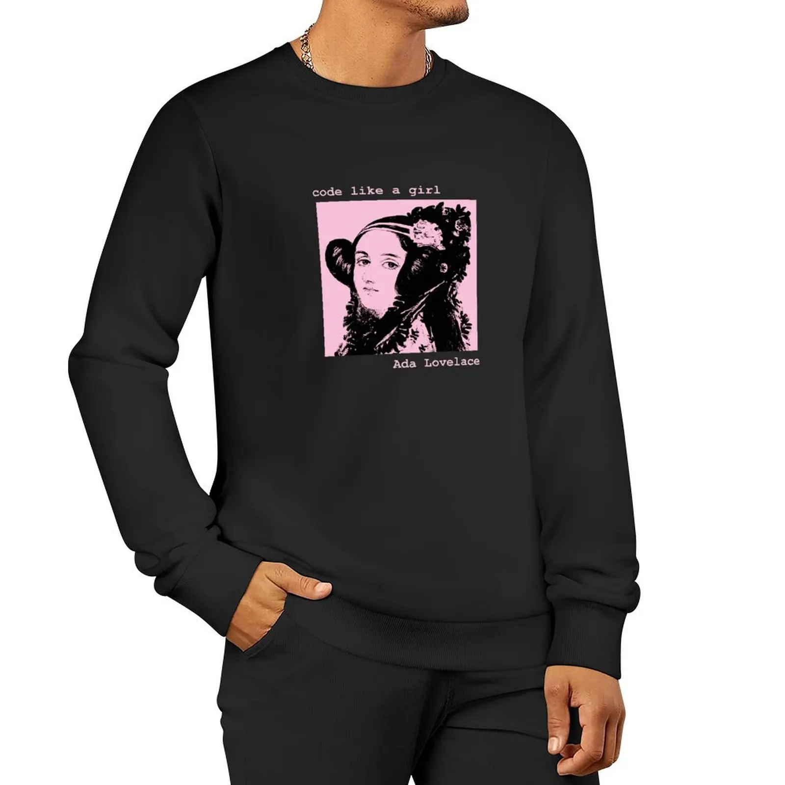 Ada Lovelace - Code like a girl - Programmer (for black t-shrit) Pullover Hoodie winter clothes sweatshirt