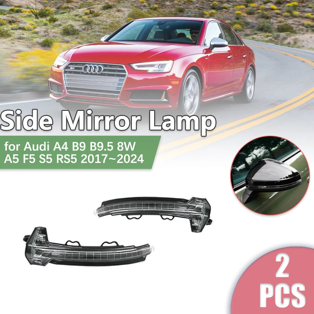

Car Rearview Side Mirror LED for Audi A4 B9 B9.5 8W Avant A5 F5 S5 RS5 2017~2024 Turn Signal Indicator Lamp Light Accessories