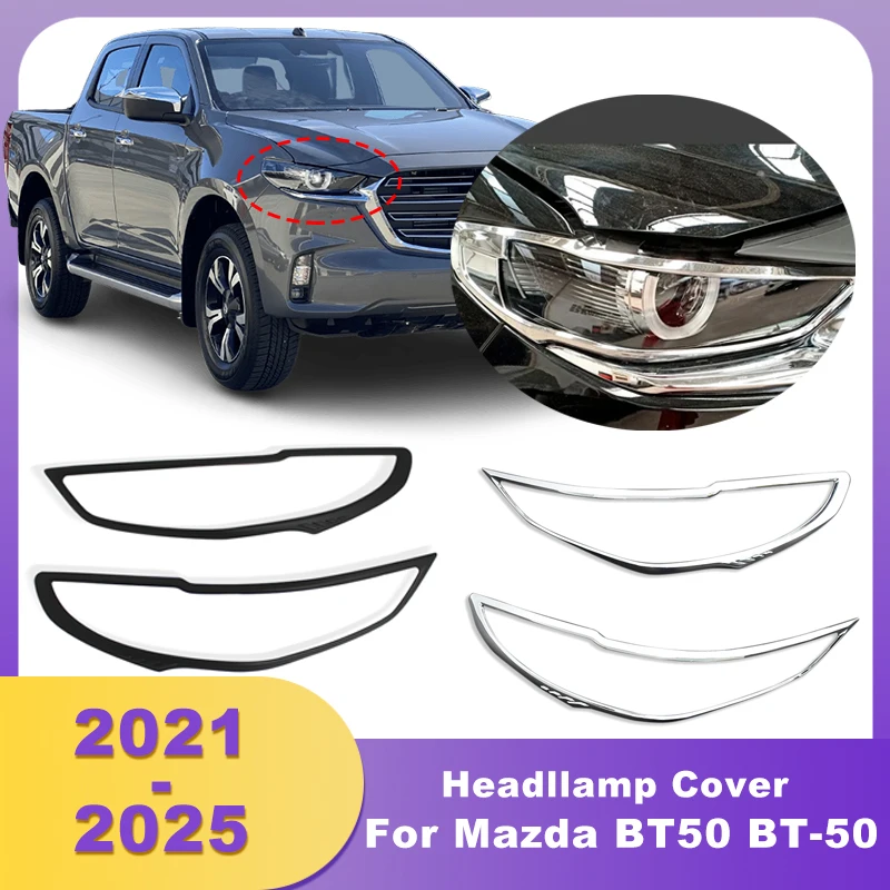 

Front Bumper Headllamp Cover Headlight Cover Lamp Hoods Fog Lights Trim For Mazda BT50 BT-50 2021 2022 2023 2024 2025