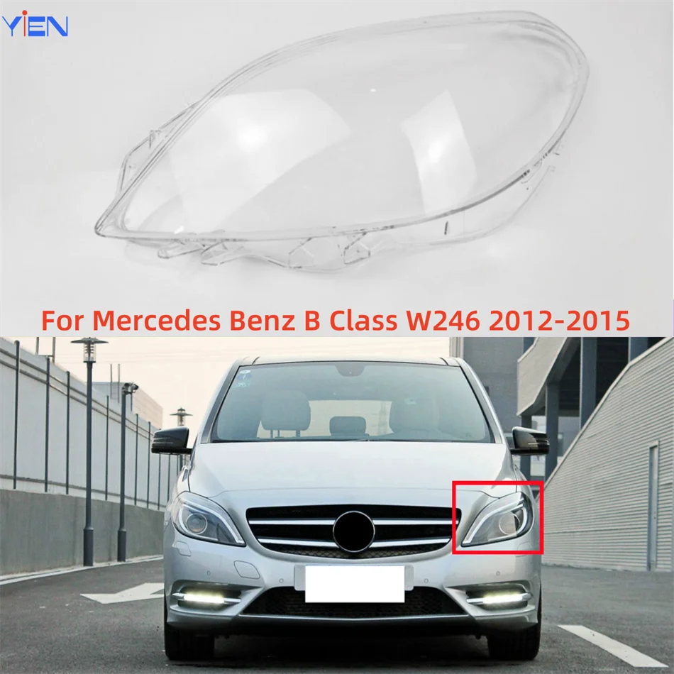 

Для Mercedes Benz B Class W246 2012 2013 2014 2015 B180 B200 Автомобильный аксессуар Заменить прозрачную фару из поликарбоната