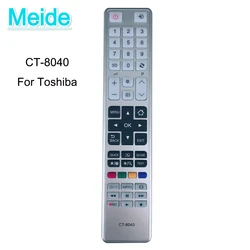 New Remote Control CT-8040 For TV Toshiba LED LCD 3D Television 40T5445DG 48L5435DG 48L5441DG CT8040 CT8035 CT984 CT8003