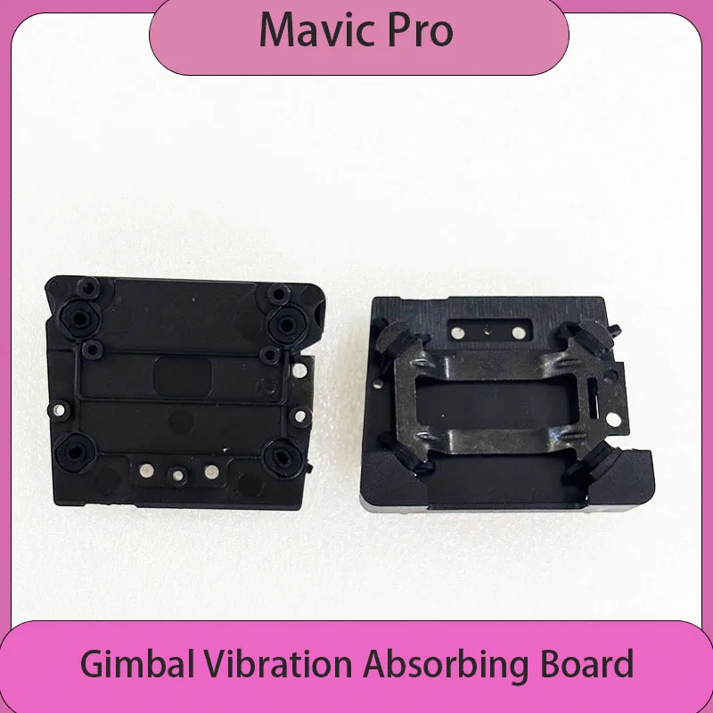 Brand New for DJI Mavic Pro Gimbal Vibration Absorbing Board For DJI Mavic Pro&Platinum Drone Accessories UAV Repair Parts