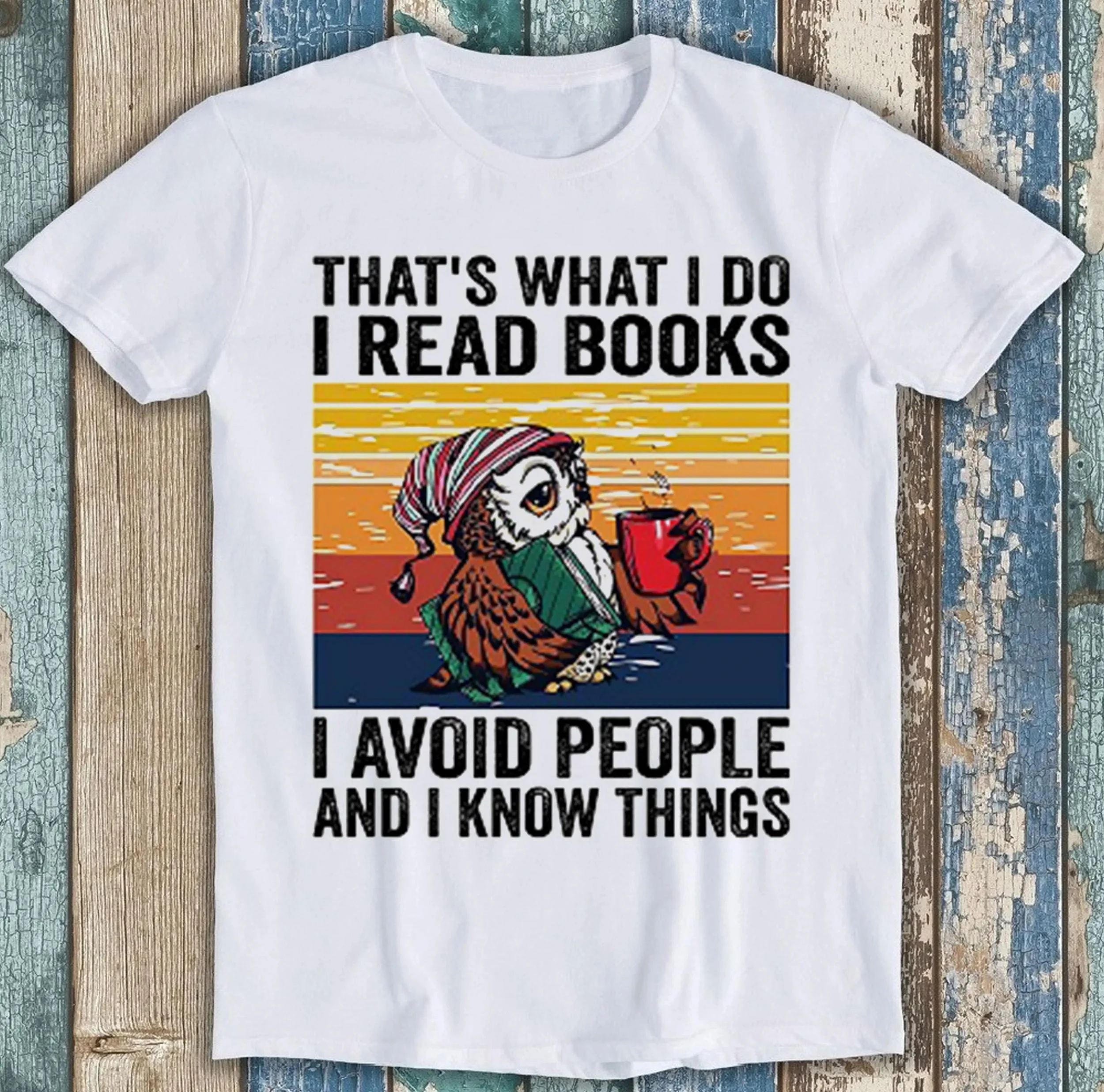 This Is What I Do: Reading, Avoiding Crowds and Learning about Things - Fun T-shirts Casual and Versatile T-shirts for Daily Use