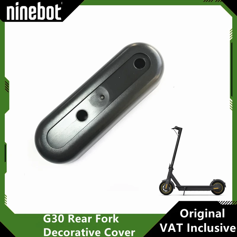 Original Rear Fork Decorative Cover Lateral Plastic Cover For Ninebot Segway Max G30 Spare Parts Electric Scooter Accessory kit