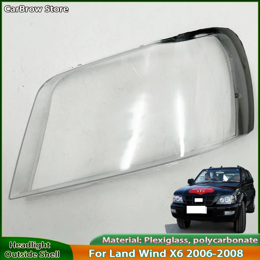 

Headlight Cover lens For Land Wind X6 2006 2007 Car front Headlight headlamps transparent lampshade lamp shell
