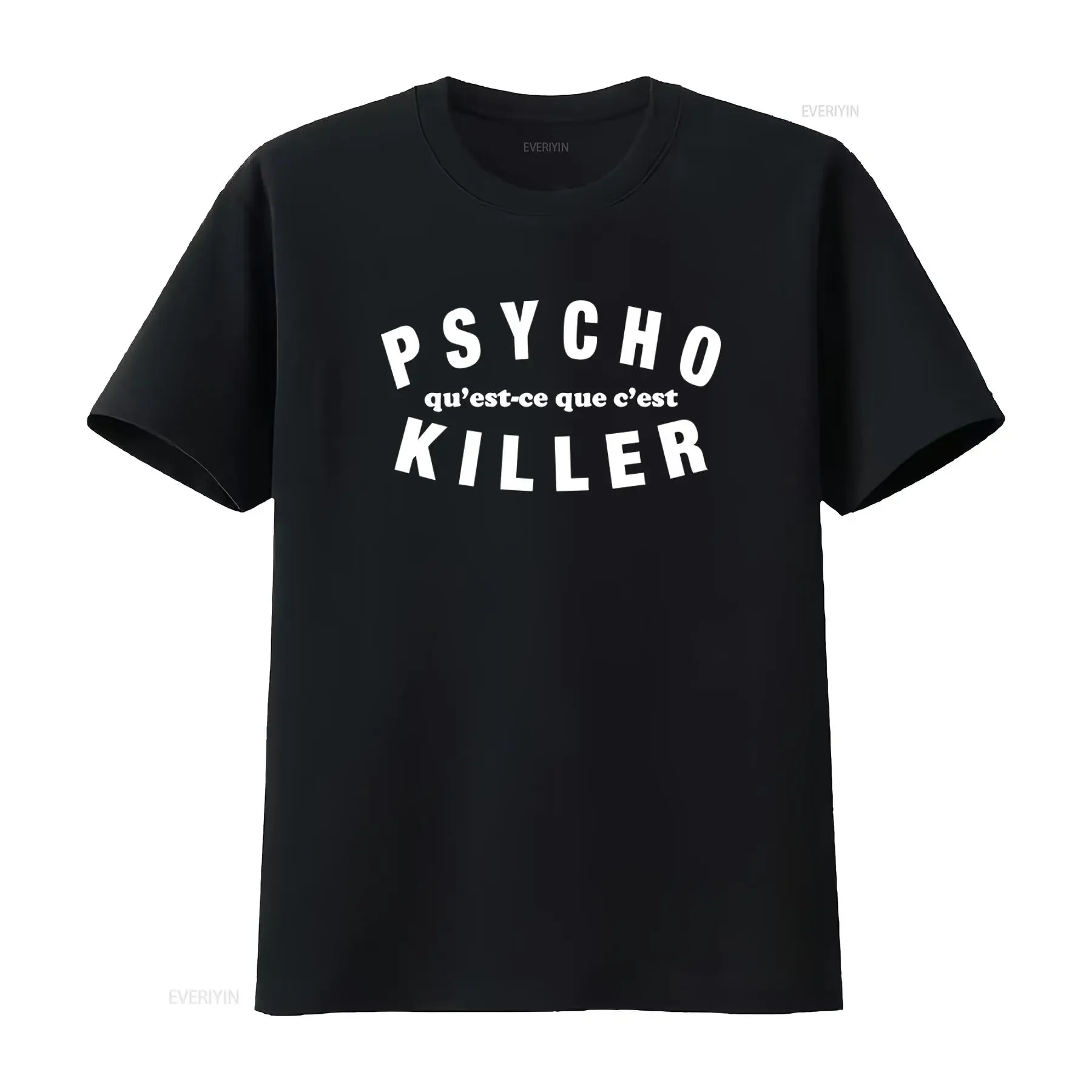 Psycho Killer T Shirt Qu'Est Ce Que C'Est Various Colors  vintage Washed graphic homme Stylish Casual Comfortable Unisex