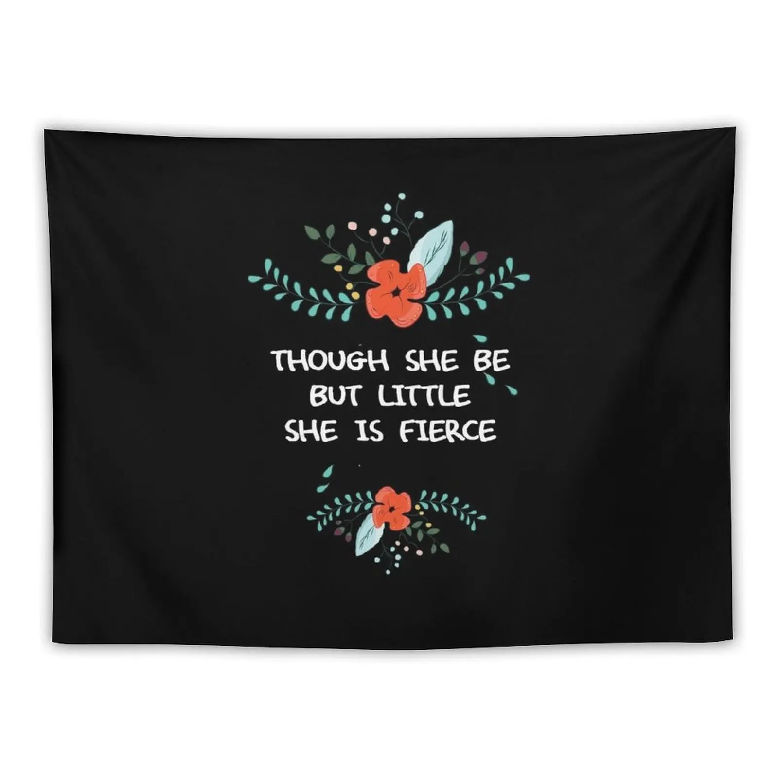 

Though She Be But Little She Is Fierce V3 Tapestry Christmas Decoration Cute Room Decor Tapestry