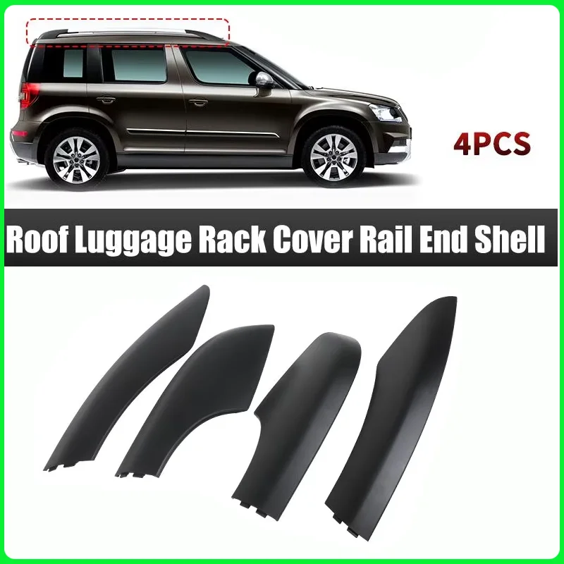 

Roof Rack Cover Roof Luggage Bar Rail End Cover Shell For Skoda Yeti SUV 2009-2018 5LD860145 5LD860146 5LD860149 5LD860150-GT5