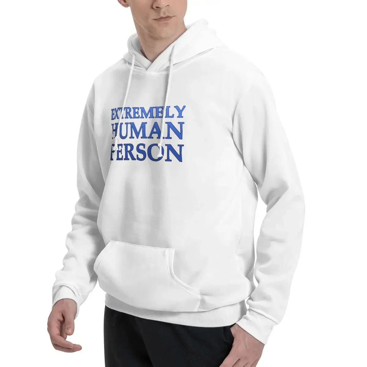 Extremely Human Person Hoodies Men's Women Casual Pullover Sweatshirts Harajuku Long Sleeve Hooded Autumn Winter