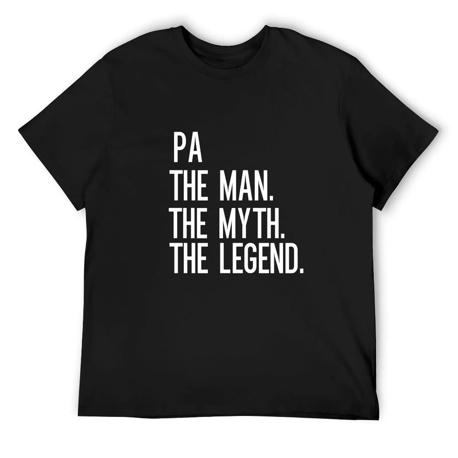 

PA THE MAN THE MYTH THE LEGEND Slim Fit T-Shirt customizeds oversized t shirt mens graphic t-shirts funny