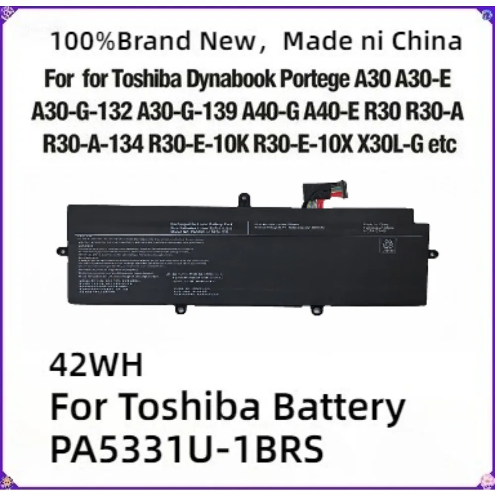 

PA5331U-1BRS 42Wh Laptop Battery for Toshiba Dynabook Portege A30-E X30L-G R30-A R30-E-10K Terca A40-E A30-G-132 A40-G