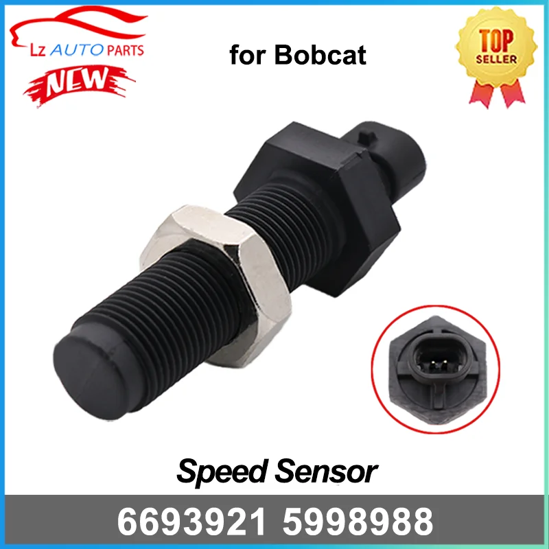 مستشعر السرعة 6693921 5998988   لوادر البوبكات 5600 5610 A300 A770 S100 S130 S150 S160 S175 T110 T140 T180 مرجع # 3528003