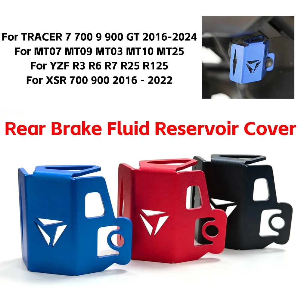 For TRACER MT07 MT09 MT 03 10 YZF R3 R6 R7 R25 TRACER 7 700 9 900 GT 2016-2024 XSR700 900 Rear Brake Fluid Reservoir Cover
