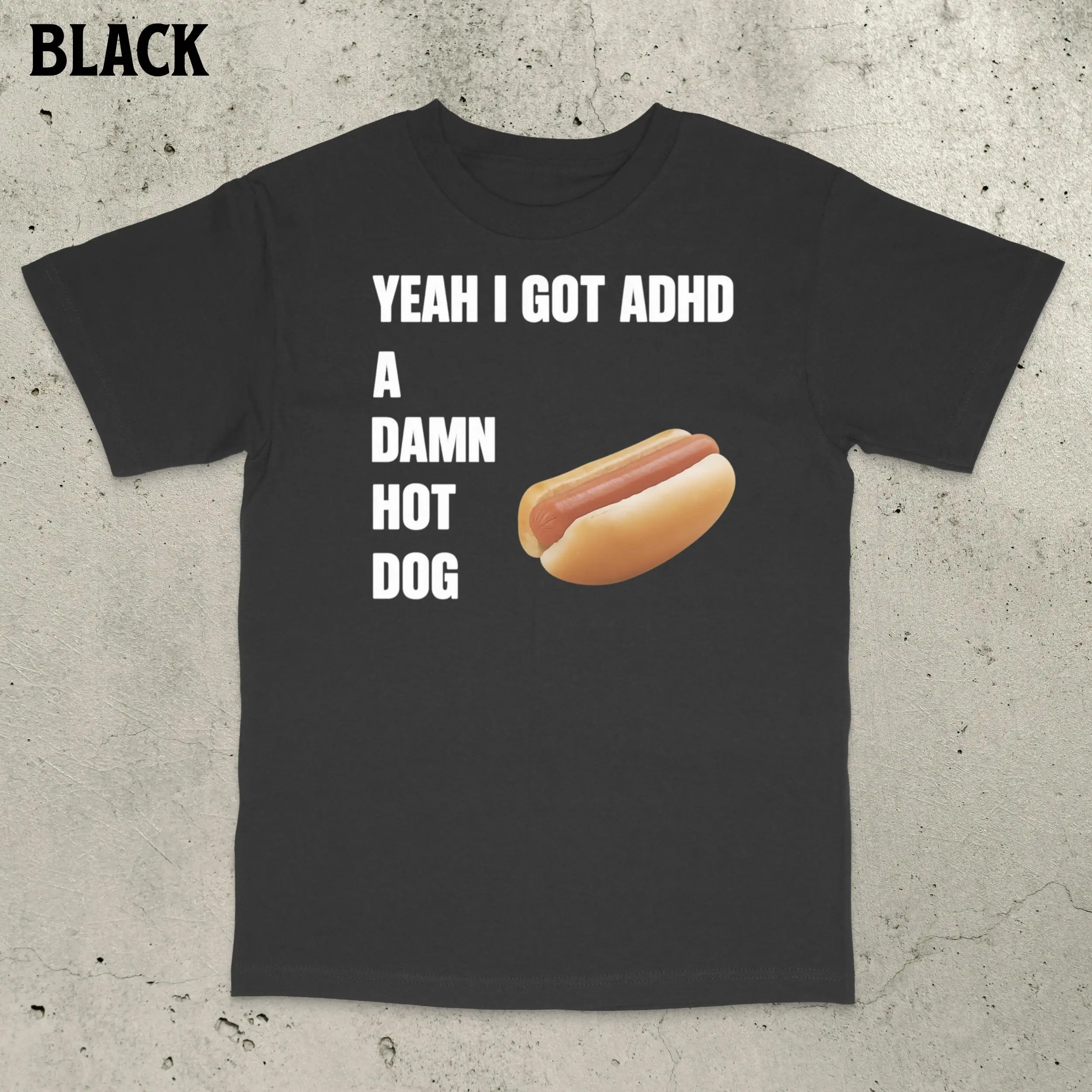 ADHD Hot Dog Funny Autism T-Shirt Autism Unhinged Funny Autistic Viral Meme Shirt Aggressive Gen Z Shirt Men Clothing