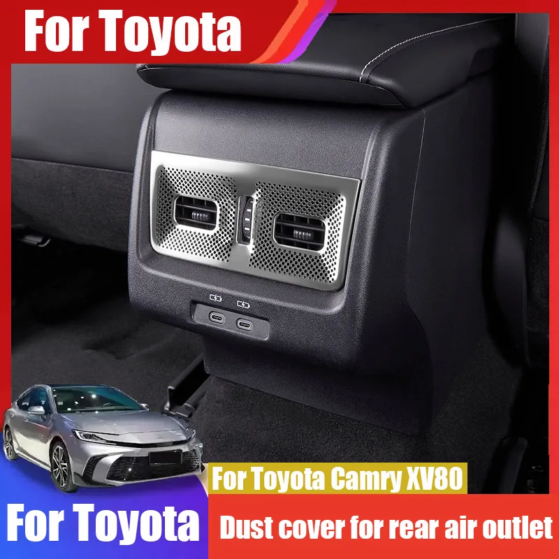For Toyota Camry XV80 2024 2025 2026 Rear air conditioning vent panel dust cover made of stainless steel material